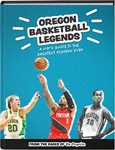 Stock image for Oregon Basketball Legends: A Kid's Guide to the Greatest Players Ever for sale by ZBK Books