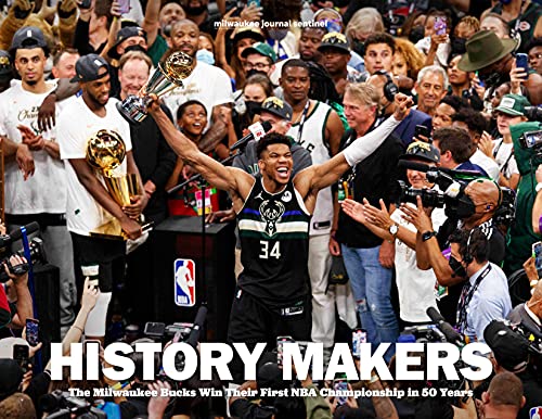 9781597259927: History Makers: The Milwaukee Bucks Win Their First NBA Championship in 50 Years