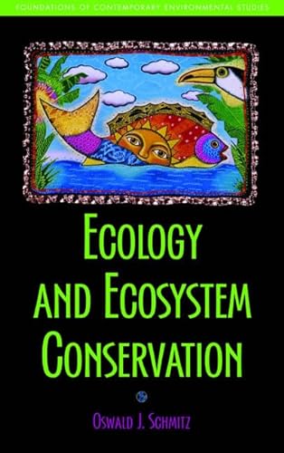 Stock image for Ecology and Ecosystem Conservation (Foundations of Contemporary Environmental Studies Series) for sale by SecondSale