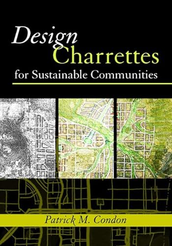 9781597260527: Design Charrettes for Sustainable Communities