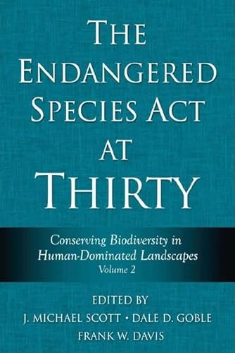 Stock image for The Endangered Species Act at Thirty: Conserving Biodiversity in Human-dominated Landscapes v. 2 for sale by Learnearly Books