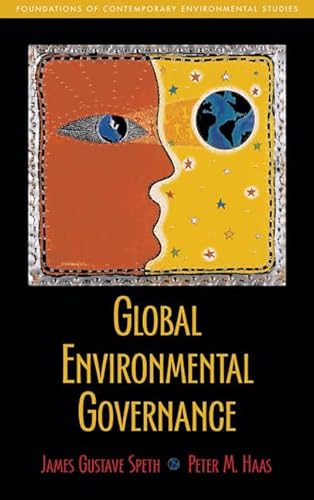 9781597260817: Global Environmental Governance: Foundations of Contemporary Environmental Studies