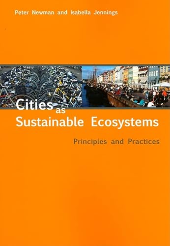 Beispielbild fr Cities as Sustainable Ecosystems : Principles and Practices zum Verkauf von Better World Books