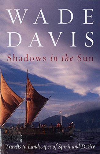 Stock image for Shadows in the Sun: Travels to Landscapes of Spirit and Desire for sale by ThriftBooks-Dallas