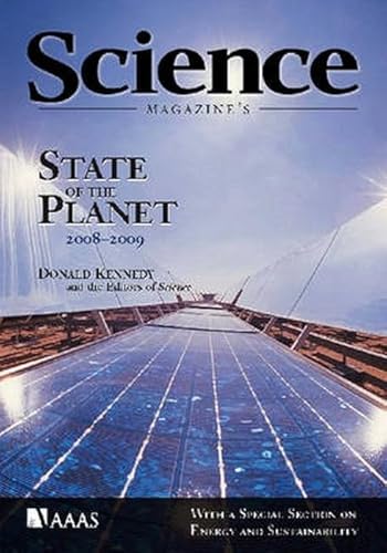 Stock image for Science Magazine's State of the Planet 2008-2009: with a Special Section on Energy and Sustainability for sale by Ergodebooks