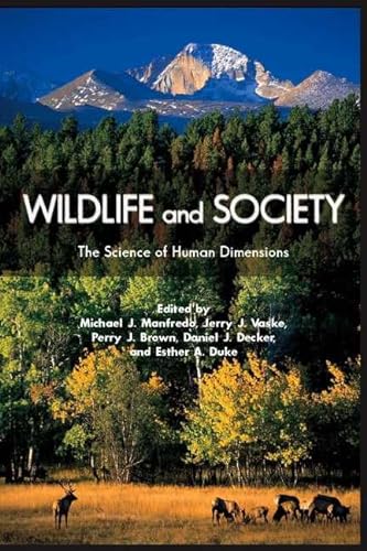 Beispielbild fr Wildlife and Society: The Science of Human Dimensions zum Verkauf von Jenson Books Inc