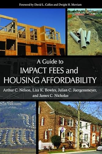 Stock image for A Guide to Impact Fees and Housing Affordability for sale by Midtown Scholar Bookstore