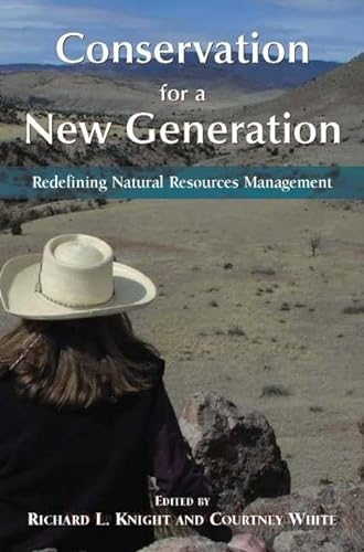Stock image for Conservation for a New Generation : Redefining Natural Resources Management for sale by Better World Books
