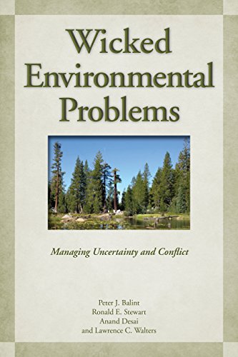 Beispielbild fr Wicked Environmental Problems: Managing Uncertainty and Conflict zum Verkauf von BooksRun