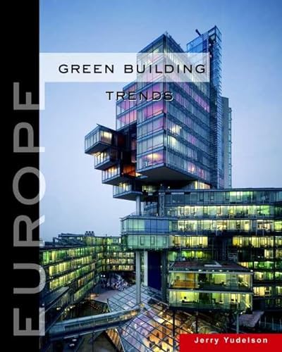 Beispielbild fr Green Building Trends: Europe zum Verkauf von Turning the Page DC