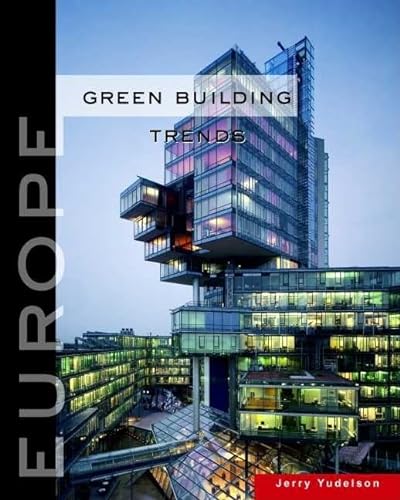 Beispielbild fr Green Building Trends: Europe zum Verkauf von SecondSale