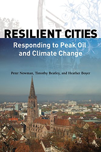 Imagen de archivo de Resilient Cities: Responding to Peak Oil and Climate Change a la venta por Hawking Books