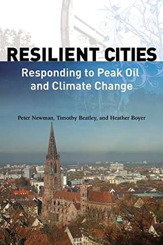 Stock image for Resilient Cities: Responding to Peak Oil and Climate Change for sale by Hawking Books