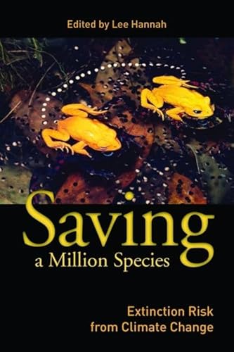 Beispielbild fr Saving a Million Species: Extinction Risk from Climate Change zum Verkauf von WorldofBooks