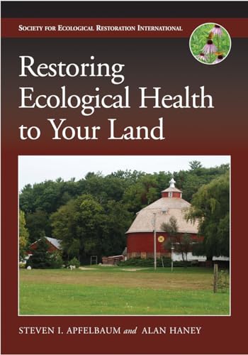Stock image for Restoring Ecological Health to Your Land for sale by ThriftBooks-Atlanta