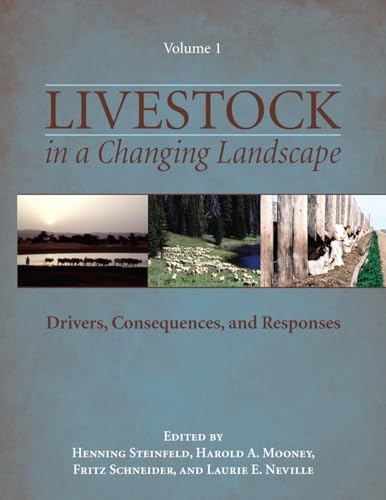 Beispielbild fr Livestock in a Changing Landscape, Volume 1: Drivers, Consequences, and Responses zum Verkauf von Phatpocket Limited