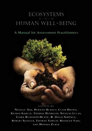 9781597267106: Ecosystems and Human Well-Being: A Manual for Assessment Practitioners