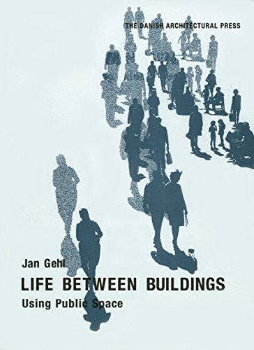 9781597268271: Life Between Buildings: Using Public Space