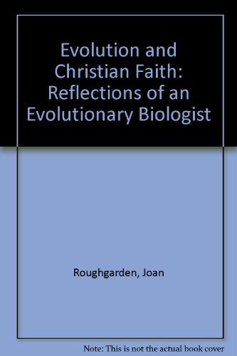 9781597268660: Evolution and Christian Faith: Reflections of an Evolutionary Biologist