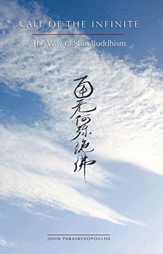 Imagen de archivo de Call of the Infinite: The Way of Shin Buddhism a la venta por Ergodebooks