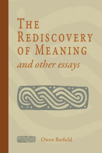 9781597311021: The Rediscovery of Meaning