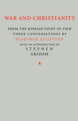 Beispielbild fr War and Christianity: Three Conversations with Vladimir Solovyov zum Verkauf von GF Books, Inc.