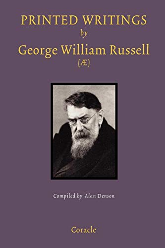 Beispielbild fr Printed Writings by George William Russell (AE): A Bibliography With Some Notes on His Pictures and Portraits zum Verkauf von GF Books, Inc.