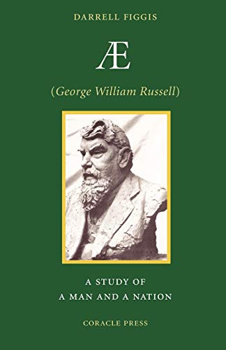 Imagen de archivo de AE (George William Russell): A Study of a Man and a Nation a la venta por GF Books, Inc.