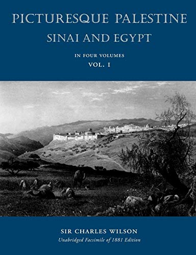 9781597314565: Picturesque Palestine: Sinai and Egypt: Volume I: Volume 1 [Idioma Ingls]