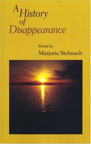 Imagen de archivo de A History of Disappearance: Poems a la venta por SecondSale