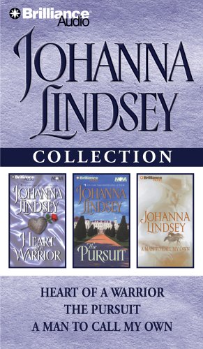 Stock image for Johanna Lindsey Collection: Heart of a Warrior / The Pursuit / A Man to Call My Own for sale by Bookmarc's