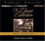 Stock image for Uncle Tom's Cabin (The Classic Collection) for sale by SecondSale