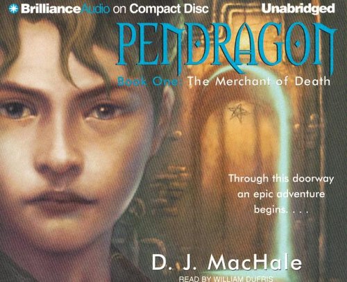 The Merchant of Death (Pendragon Series) (9781597372374) by MacHale, D. J.