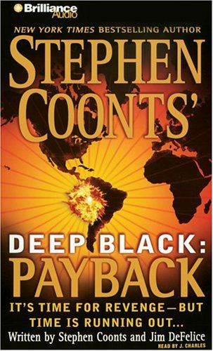 Deep Black: Payback (Deep Black Series) (9781597373432) by Coonts, Stephen; DeFelice, Jim