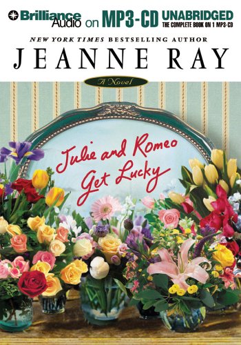 Julie and Romeo Get Lucky (9781597374507) by Ray, Jeanne