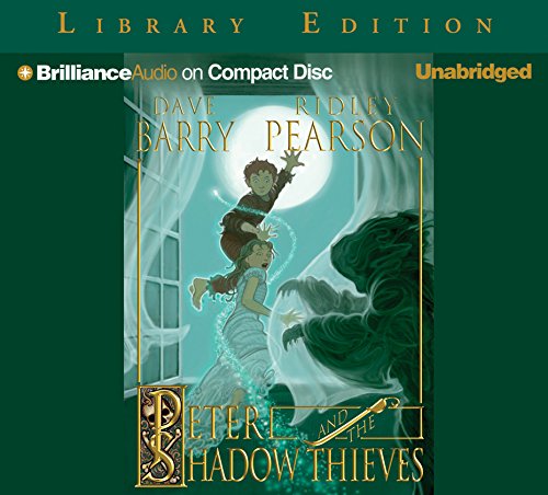 Peter and the Shadow Thieves (Starcatchers Series) (9781597374590) by Barry, Dave; Pearson, Ridley