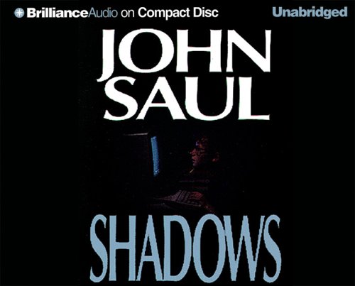9781597376006: Shadows (Saul, John)