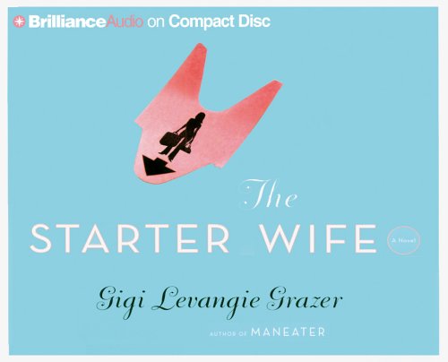 Stock image for The Starter Wife for sale by Goodbookscafe