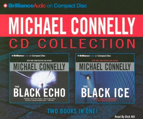 9781597377010: Michael Connelly CD Collection: The Black Echo / The Black Ice (Harry Bosch)