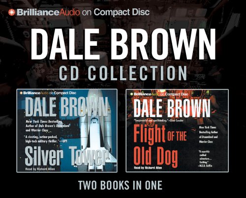Stock image for Dale Brown Cd Collection: Flight of the Old Dog/Silver Tower for sale by HPB-Emerald