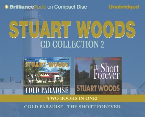 Stuart Woods CD Collection 2: Cold Paradise and The Short Forever (Stone Barrington) (9781597377126) by Woods, Stuart