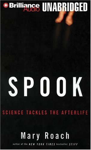 Imagen de archivo de Spook: Science Tackles the Afterlife a la venta por The Yard Sale Store