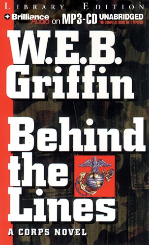 Behind the Lines (The Corps Series) (9781597379427) by Griffin, W.E.B.