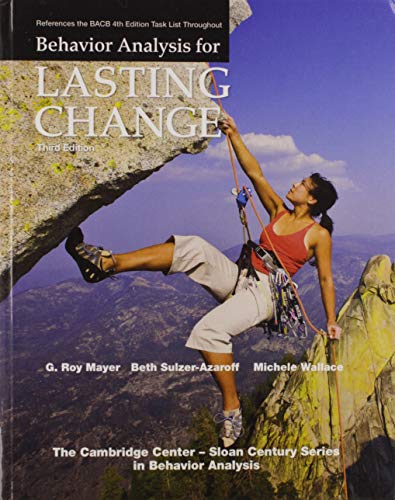 Stock image for Behavior Analysis for Lasting Change, Third Edition for sale by Solr Books