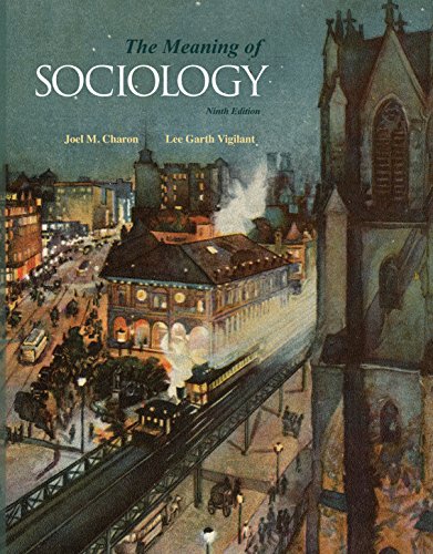 Beispielbild fr Meaning of Sociology zum Verkauf von SecondSale