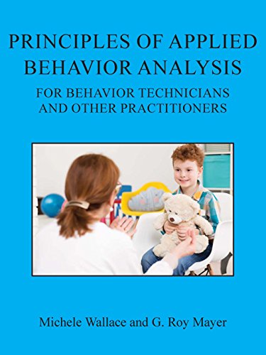 Imagen de archivo de Principles of Applied Behavior Analysis for Behavior Technicians and Other Practitioners a la venta por HPB-Red