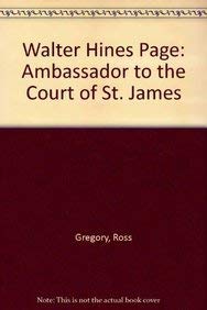 9781597401296: Walter Hines Page: Ambassador to the Court of St. James