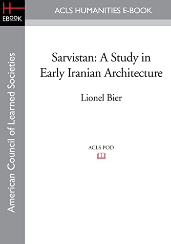 Imagen de archivo de Sarvistan: A Study in Early Iranian Architecture a la venta por Chiron Media