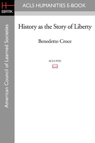 Stock image for History as the Story of Liberty for sale by Chiron Media