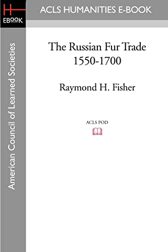 9781597403825: The Russian Fur Trade 1550-1700